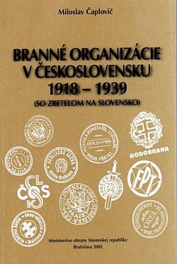 Branné organizácie v Československu 1918-1939 (so zreteľom na Slovensko)