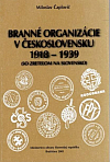 Branné organizácie v Československu 1918-1939 (so zreteľom na Slovensko)