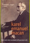 Karel Emanuel Macan: Hold muži, který nevidomé učil poznávat svět