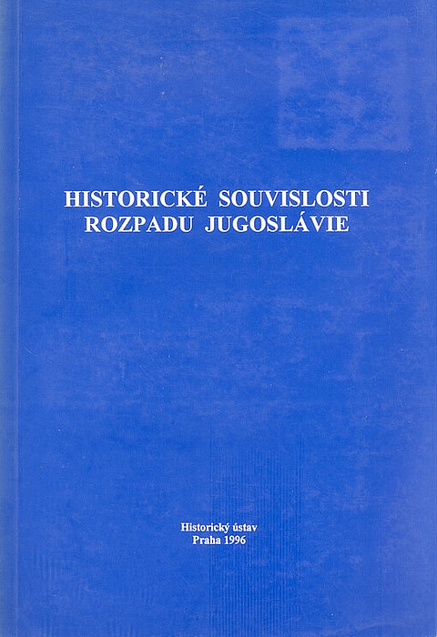 Historické souvislosti rozpadu Jugoslávie