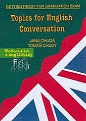 Topics for English Conversation - Maturita z angličtiny