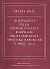 Intervenční válka československé buržoasie proti Maďarské sovětské republice v roce 1919
