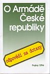 O armádě České republiky: odpovědi na dotazy II.