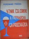 Vznik československé církve a patriarcha G. A. Procházka