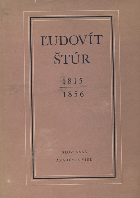 Ľudovít Štúr: Život a dielo, 1815-1856