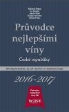 Průvodce nejlepšími víny České republiky 2016-2017