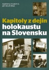 Kapitoly z dejín holokaustu na Slovensku