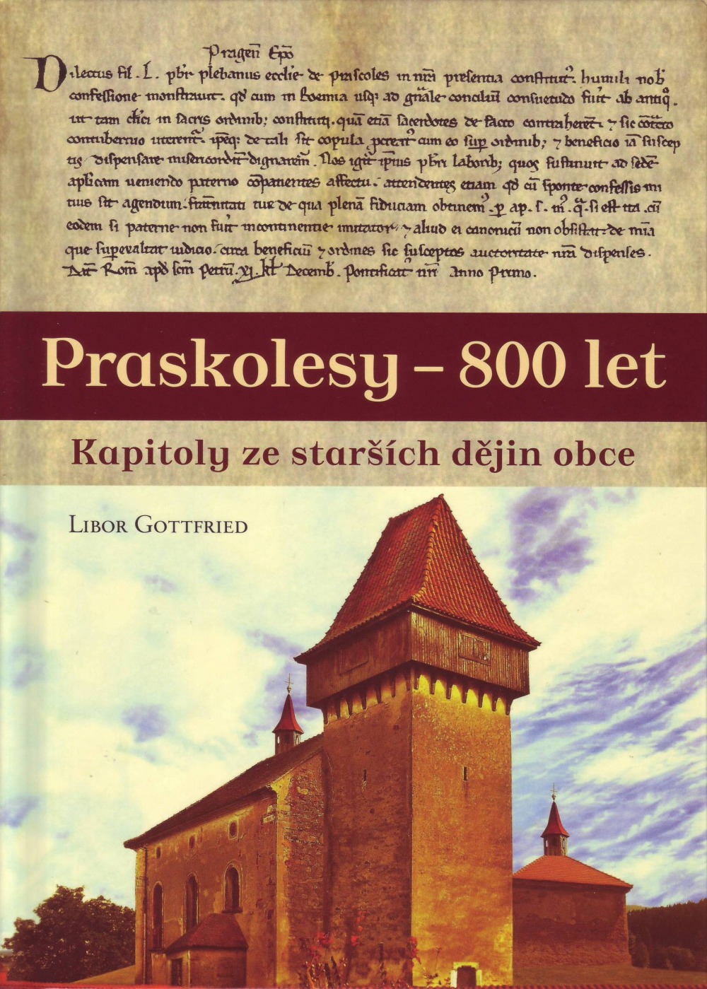 Praskolesy - 800 let: Kapitoly ze starších dějin obce