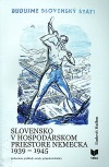 Slovensko v hospodárskom priestore Nemecka 1939-1945