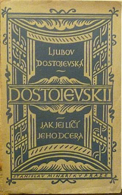 Dostojevskij : Jak jej líčí jeho dcera