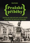 Pražské příběhy 2 - Cesta na Hradčany, Nový Svět a zpátky na Malou Stranu