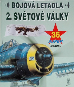Bojová letadla 2. světové války - 36 super letadel obálka knihy