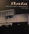 Baťa - architektura a urbanismus 1910-1950