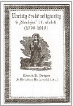 Variety české religiozity v dlouhém 19. století (1780-1918)