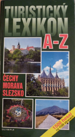 Turistický lexikon A-Z Čechy Morava Slezko