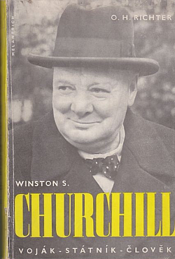 Winston S. Churchill - Voják - státník - člověk