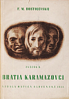 Bratia Karamazovci. Sväzok II. (dvojzväzkové vydanie)