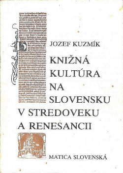 Knižná kultúra na Slovensku v stredoveku a renesancii