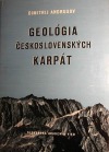 Geológia československých Karpát I.