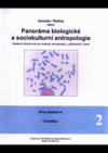Panoráma biologické a sociokulturní antropologie 2