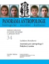 Panoráma biologické a sociokulturní antropologie 34
