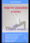 Principy zdravého pohybu - Jóga a jógová terapie