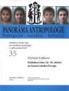 Panoráma biologické a sociokulturní antropologie 35
