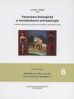 Panoráma biologické a sociokulturní antropologie 8