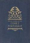 Cisár z Portugálie