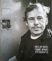 Václav Havel - Tomki Němec: Fotografie