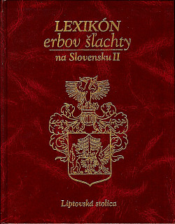 Lexikón erbov šľachty na Slovensku II : Liptovská stolica