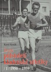Druhé půlstoletí kladenské atletiky (1) 1950 - 1959
