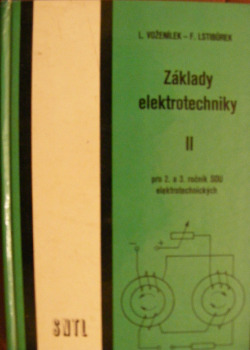 Základy elektrotechniky II pro 2. a 3. ročník SOU elektrotechnických