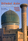 Střední Asie a Kazachstán: Historie, etnicita, jazyky