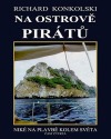 Na ostrově pirátů - Niké na plavbě kolem světa - část čtvrtá