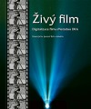 Živý film: Digitalizace filmu metodou DRA