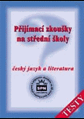 Přijímací zkoušky na střední školu český jazyk a literatura