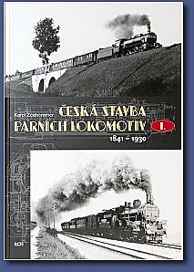 Česká stavba parních lokomotiv I