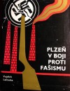Plzeň v boji proti fašismu