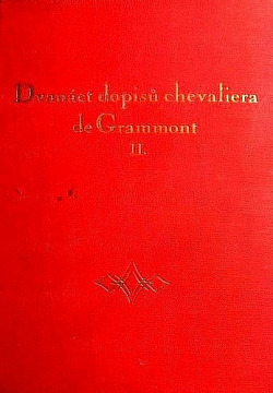 Dvanáct dopisů chevaliera de Grammont paní vévodkyni de Richelieu II.