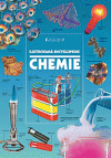 Chemie : ilustrovaná encyklopedie