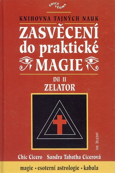 Zasvěcení do praktické magie II - Zelator