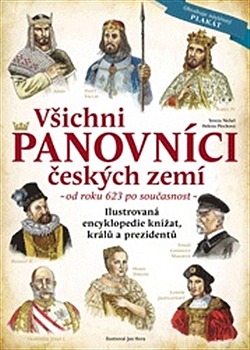 Všichni panovníci českých zemí - od roku 623 až po současnost