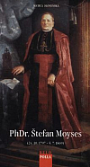 PhDr. Štefan Moyses (24. 10. 1797 - 5. 7. 1869)