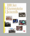 100 let gymnázia Jeseník