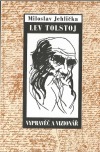 Lev Tolstoj - Vypravěč a vizionář