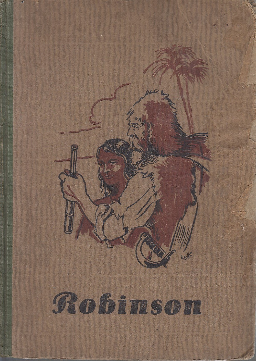 Robinson Crusoe - Jeho osudy, zážitky a dobrodružství