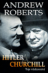 Hitler a Churchill: Taje vůdcovství