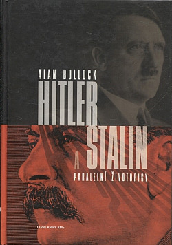 Hitler a Stalin : paralelní životopisy