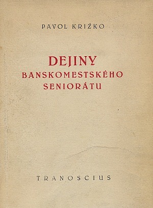 Dejiny banskomestského seniorátu